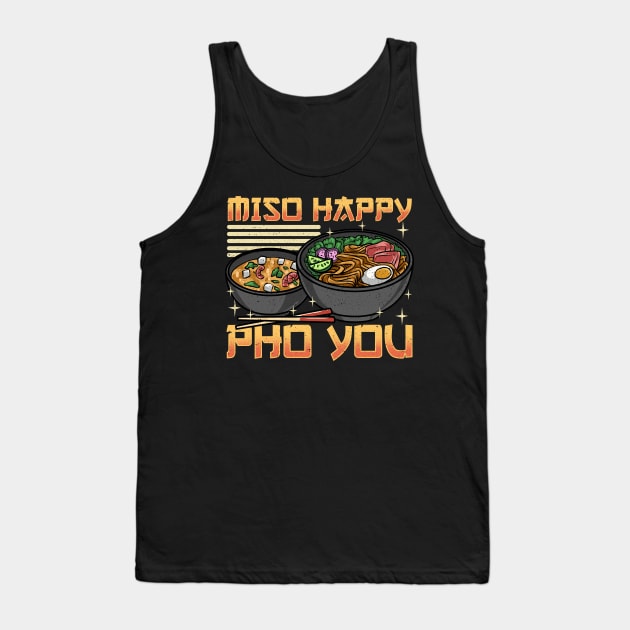 Funny Miso Happy Pho You Miso Soup Pun Tank Top by theperfectpresents